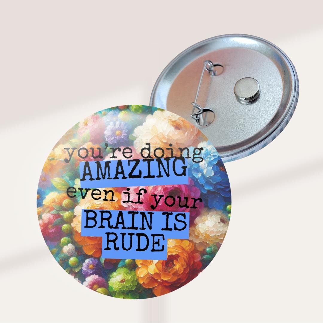 Relatable Merch Your Brain is Rude | Funny Aesthetic Pin‑back Button, Humor Button ...