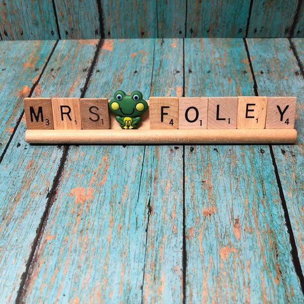 Personalized Scrabble Name Plate, Teacher Name Plate, Teacher Appreciation, Frog gifts, Teacher Gift, Custom Teacher