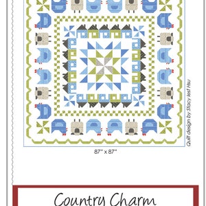 Country Charm Stacy Iest Hsu Quilt Pattern PDF