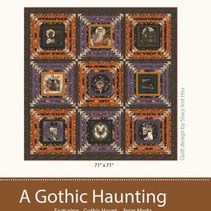 May include: A square quilt titled A Gothic Haunting by Stacy Iest Hsu, measuring 71 inches by 71 inches. The quilt features nine square panels with Halloween-themed illustrations, including skulls, owls, and haunted houses, framed by orange, purple, and black patterned fabric borders.