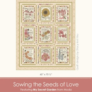 May include: A floral quilt titled "Sowing the Seeds of Love" featuring nine framed botanical illustrations. The quilt measures 60" x 70 1/2" and includes text such as "California Poppy" and "Cosmos". The design is by Stacy Iest Hsu.