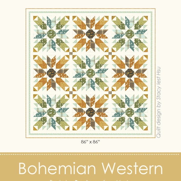 Bohemian Western Stacy Iest Hsu Quilt Pattern PDF