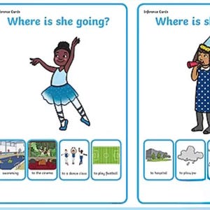 May include: Educational inference cards with illustrations. One card shows a girl in a blue tutu, with the text "Where is she going?" and options like "to a dance class." Another card shows a girl with a party hat and noisemaker.