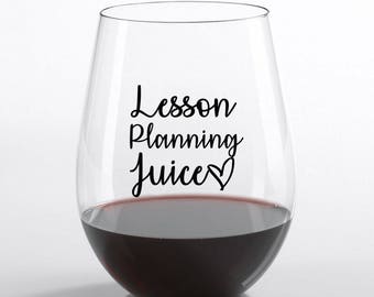 Teacher Christmas Gift l  Teacher Wine Glass l Personalized Teacher Gift l Lesson Planning Juice