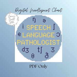 Puede incluir: Un gráfico de punto de cruz digital con un fondo azul claro. El gráfico presenta las palabras "SPEECH LANGUAGE PATHOLOGIST" en amarillo, dispuestas en un patrón circular. El texto "Digital Needlepoint Chart" está en la parte superior.