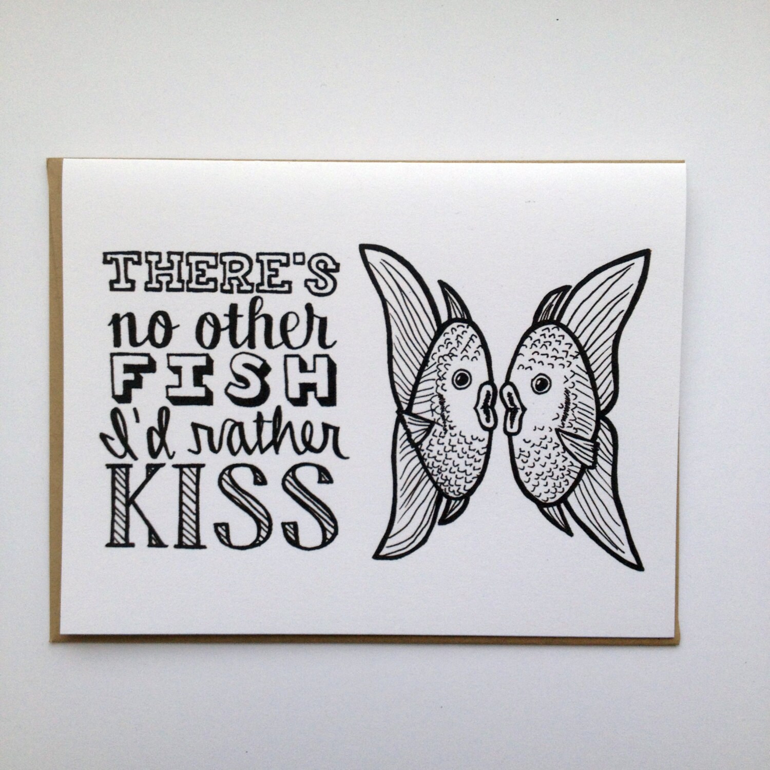 There S No Other Fish I D Rather Kiss Hand Lettered Etsy