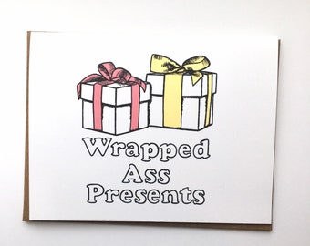 Wrapped Ass Presents - Hand Lettered Holiday Greeting Card