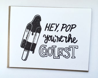 Hey Pop, You're the COOLEST - Hand Lettered Greeting Card
