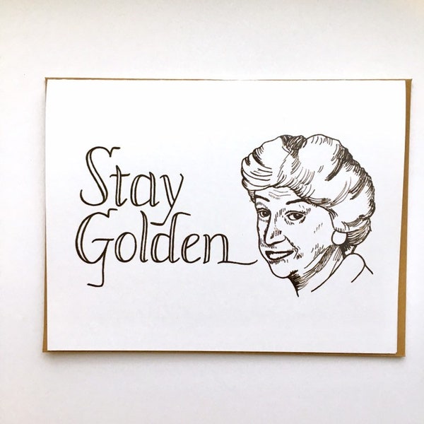 Stay Golden (Bea Arthur) - Hand Lettered Greeting Card