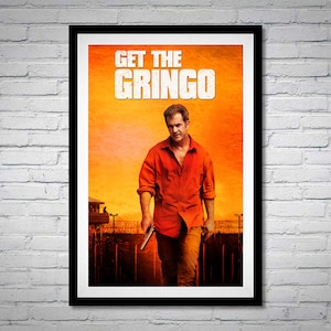 Get The Gringo Movie Poster Mel Gibson