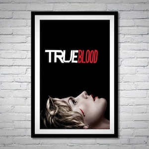 May include: A black and white poster with the title "TRUE BLOOD" in red letters. A woman with blonde hair is lying on her back with her head tilted back and her mouth slightly open. She has a red mark on her cheek.