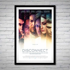 May include: A framed movie poster for "Disconnect" with a black border. The poster features a collage of faces of the cast members. The title "Disconnect" is displayed in large white letters, with the names of the actors above.