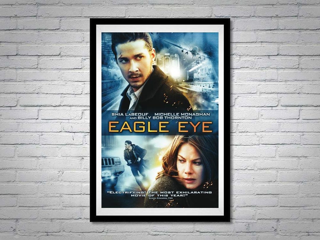 Eagle Eye Movie Poster Shia Labeouf Michelle Monaghan Etsy eagle-eye-movie-poster-shia-labeouf-michelle-monaghan-etsy