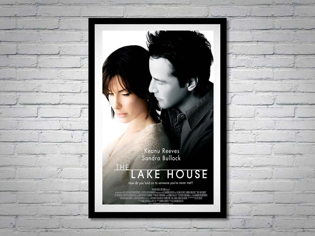 The Lake House Movie Poster Keanu Reeves, Sandra Bullock - Etsy