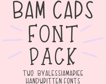 Digital Handwritten Font *Bundle* | BAM Caps Regular + Fancy | Instant Font Downloads | .otf & .tif For Use With Procreate, Cricut, Mac, PC