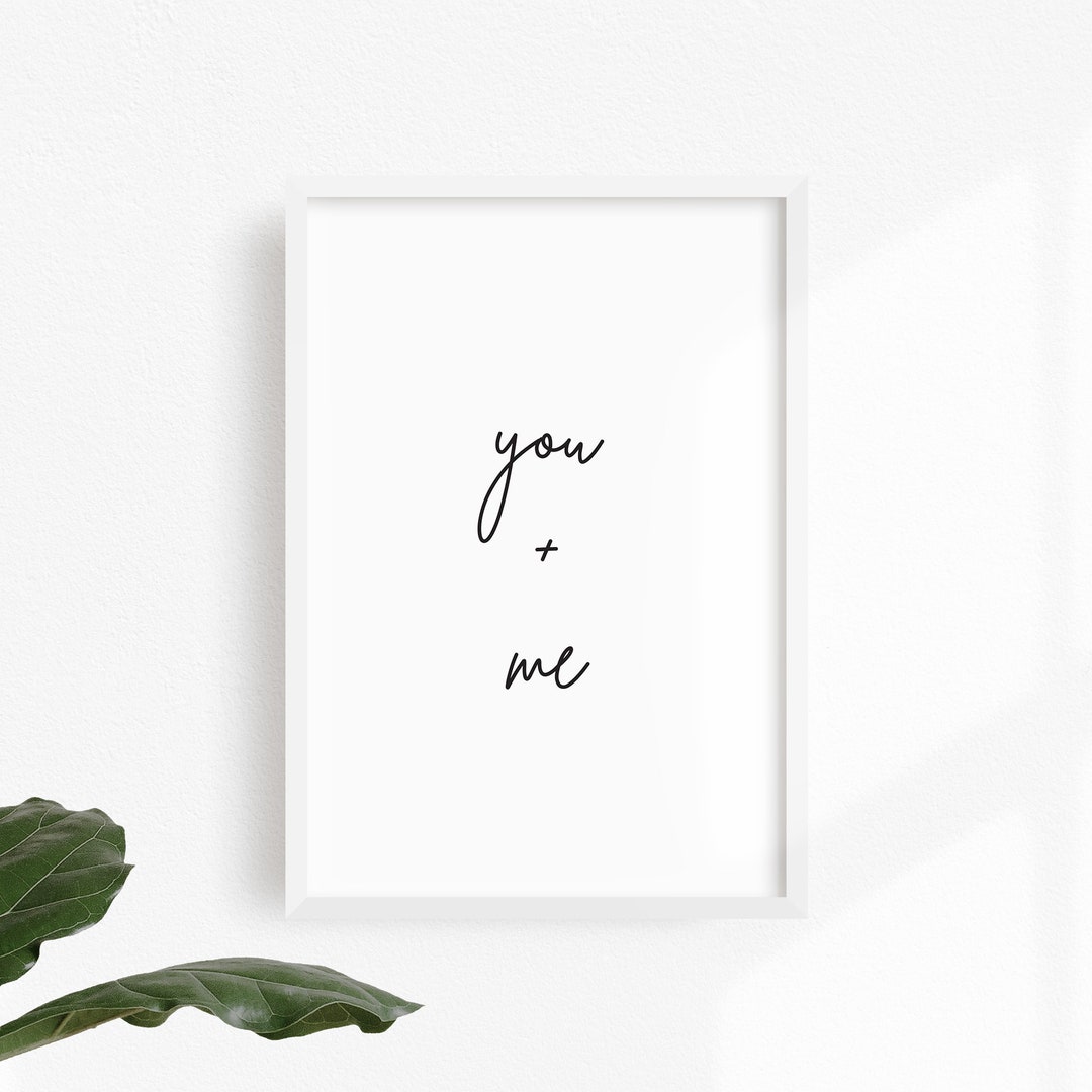 You Me Wall Print Wall Art Home Decor Love Bedroom Etsy