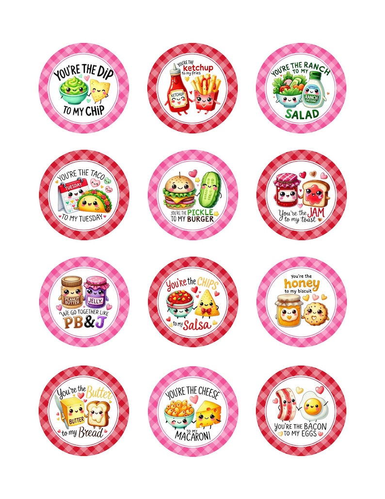 May include: Twelve round stickers with pink and white checkered backgrounds. Each sticker features a different food pairing with a cute cartoon illustration and a Valentine's Day themed message. For example, one sticker says "You're the dip to my chip" and features a cartoon chip and dip.