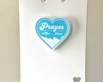 Prayer Pin, Heart, Bible Verse Pin, Christian, Pins, Faith Pins, Acrylic,Scripture, Encouraging, Courage, Friendship, Quote, God’s friend,