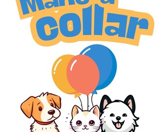 May include: A cartoon illustration featuring a dog, cat, and another dog, with three balloons in the background. The text "Make a collar" is displayed above the animals in blue letters with a yellow outline.
