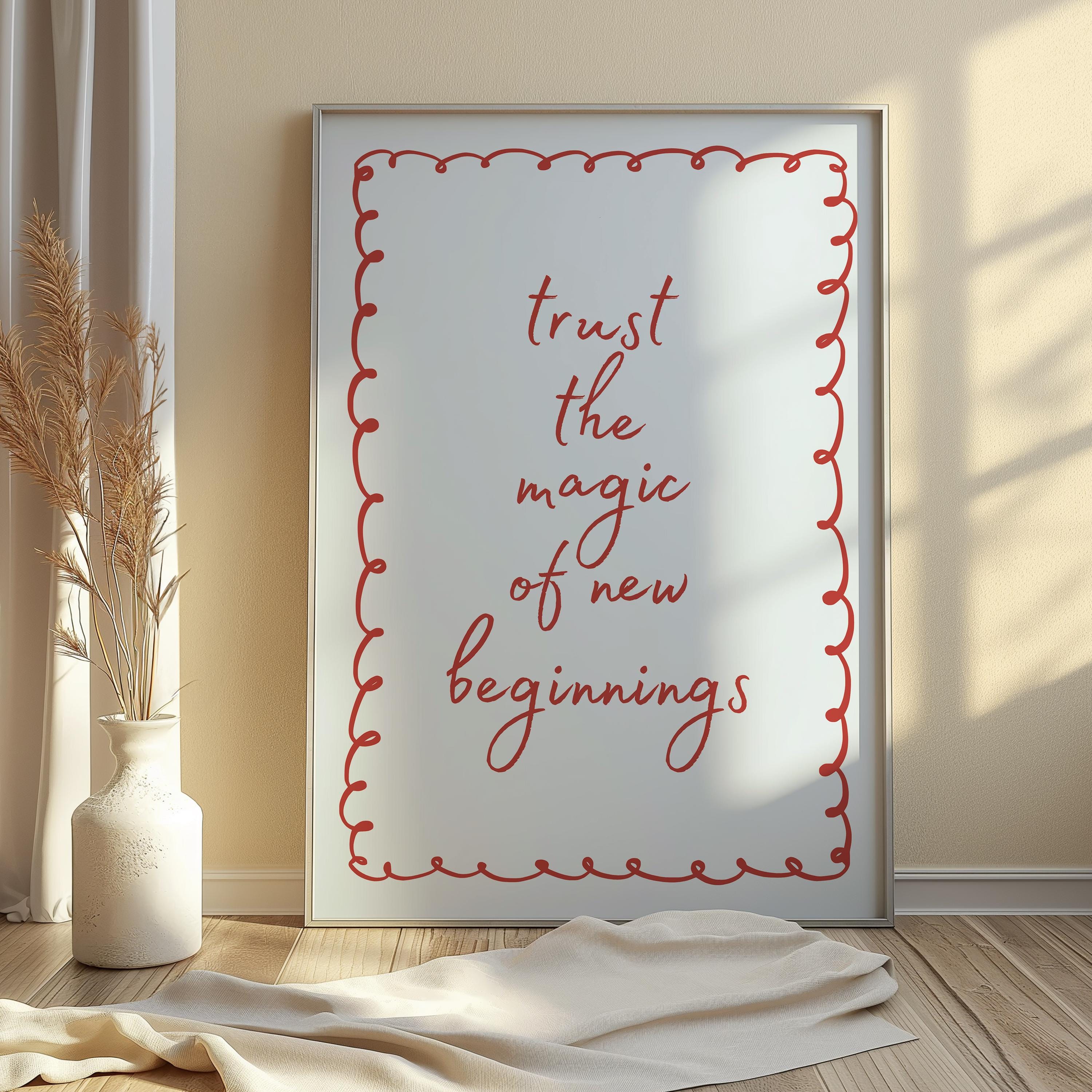 Trust the Magic of New Beginnings - Red & Blue Printable Wall Art | Daily Reminder Print | Self-Care Aesthetic Poster | Bedroom Art | Print