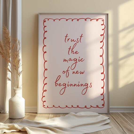 Trust the Magic of New Beginnings - Red & Pink Printable Wall Art | Daily Reminder Print | Self-Care Aesthetic Poster | Bedroom Art | Print