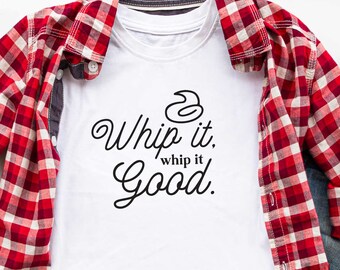 Whip It, Whip It Good SVG cut file