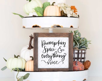 Pumpkin Spice and Everything Nice SVG Hand Lettered, Fall home decor SVG, Fall SVG, Cricut svg, Silhouette svg,
