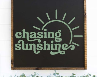 Chasing Sunshine SVG Cut File