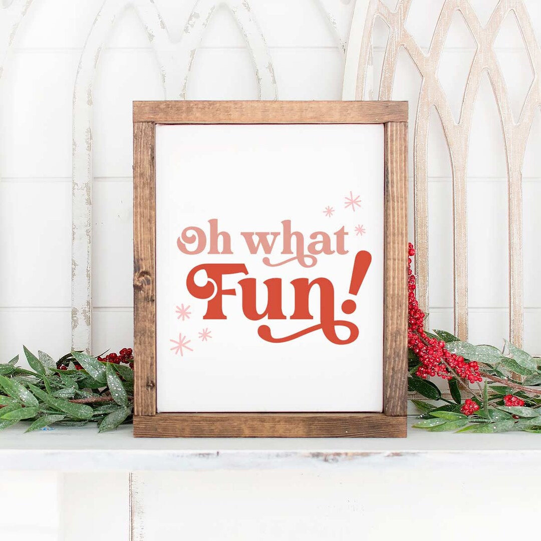 Oh What Fun SVG Cut File - Etsy