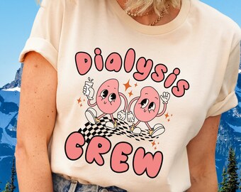 Funny Dialysis Crew Retro T-Shirt: Kidney Health Nurse Tee