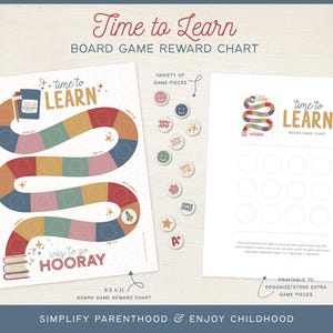 May include: A colorful board game reward chart with the text "Time to Learn" and "Way to go Hooray". Includes game pieces with smiley faces and stars. The chart measures 8.5 x 11 inches and is designed to simplify parenthood and enjoy childhood.