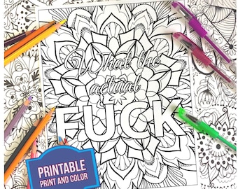 Coloring Page - What the actual FUCK - Sassy Coloring Page - Print and Color - Adult Coloring Sheet - Instant Digital Download Coloring