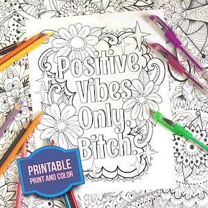 Página para colorear, Solo vibraciones positivas, Perra, Página para colorear atrevida, Impresión y color, Hoja para colorear para adultos, Descarga instantánea para colorear