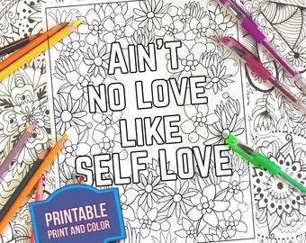 Coloring Page - Ain’t No Love Like Self Love - Sassy Coloring Page - Print and Color - Positive Coloring Pages - Instant Download Coloring