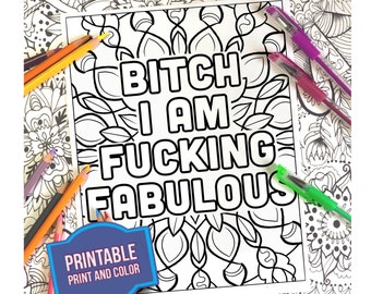 Kleurplaat - Bitch I Am Fucking Fabulous - Sassy Kleurplaat - Print en Kleur - Volwassen kleurplaat - Digitale downloadkleuring