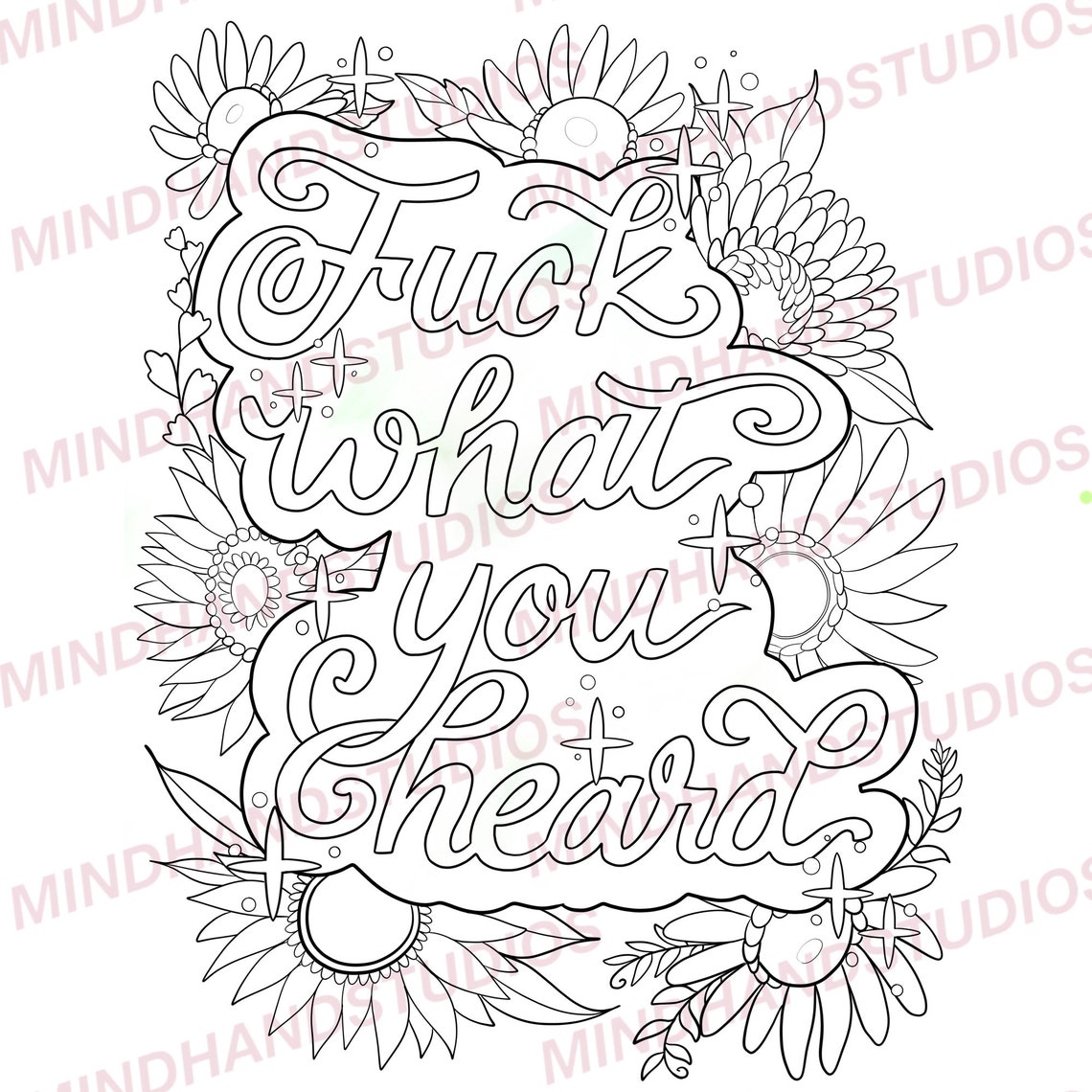 Coloring Page Fuck What You Heard Sassy Coloring Page Etsy