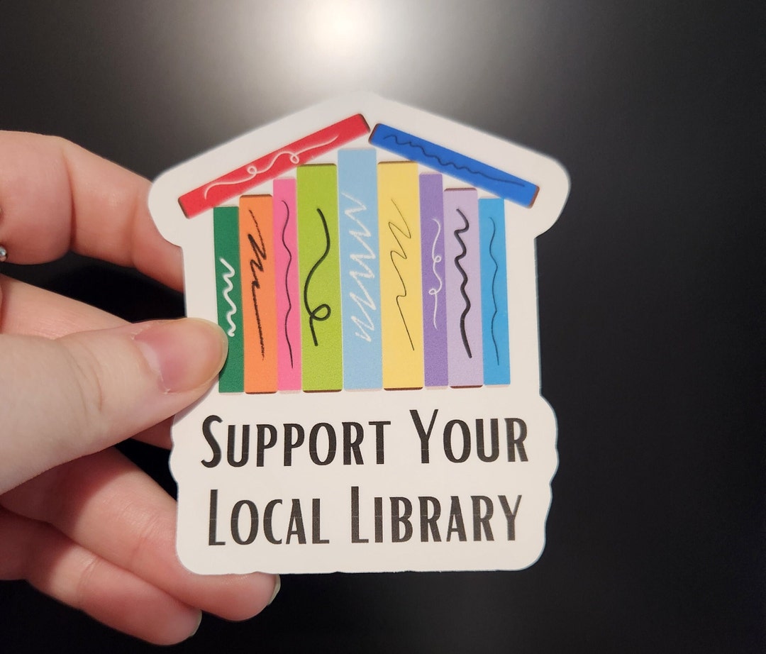 Support Your Local Library Sticker - Etsy