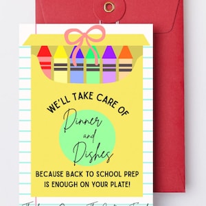 May include: A thank you card with a red envelope. The card has a yellow crayon box design with colourful crayons and the text "WE'LL TAKE CARE OF Dinner and Dishes." The card is a thank you note.
