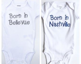 Born in Bellevue/ Nashville Bodysuit, Embroidered Birth Announcement Bodysuit, Pregnancy Announcment, Pregnancy Reveal Bodysuit, New Parents