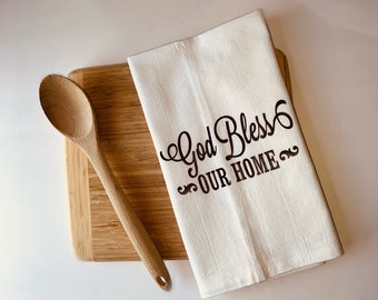 Kitchen Towel - Dishcloth -  Tea Towel- Kitchen Linens - Gift for Cooks- God Bless Our Home