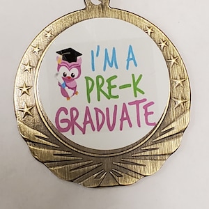 I&#39;m a Pre-K Graduate Medal, with your NAME on the front (Optional), & neck ribbon, 2 3/8&quot;, your engraving