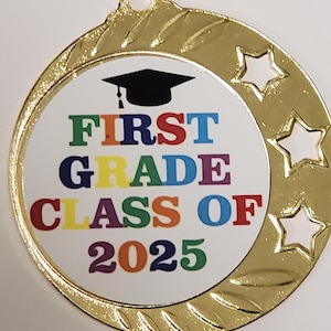 2025 First Grade Graduation, graduate medal, with neck ribbon, 2 3/8&quot; to 2 3/4&quot; diameter medal with 2&quot; disc, with engraving