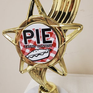 Pie Eating Contest Trophy or award for your event, about 7" tall, includes engraving