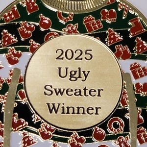 2025 Ugly Christmas Sweater Ornament, prize, award, about 3&quot; high, gold, with ribbon to hang.