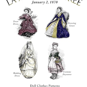 May include: A vintage illustration from La Mode Illustree, January 2, 1870, featuring four doll dress patterns: a town dress, a dressing gown, a wedding dress, and a costume paysanne. The patterns are for 18-inch dolls.