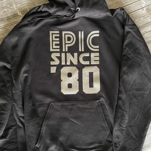 40th Birthday Shirt, , Hoodies, Quarantine 40th Birthday, Born In 1980, Birthday Shirt, 40th Birthday Gift, Epic Since 80