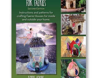 Making a Home for Faeries/craft and personal story book