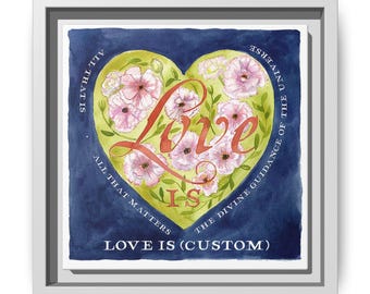 Customizable "Love Is" Heart Floral Watercolor Matte Canvas, Framed | Inspirational Wall Art