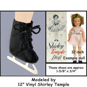 May include: Black doll ice skate shoe with white blade. The shoe is laced up with black laces. The image also shows a vintage Shirley Temple doll and a vintage advertisement for the Shirley Temple doll. The shoes are approximately 1-5/8" x 3/4".