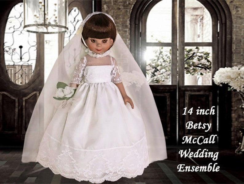Betsy Mccall Wedding Dress Betsy Mccall 14 Inch Doll Robert Etsy